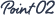 Point 02
